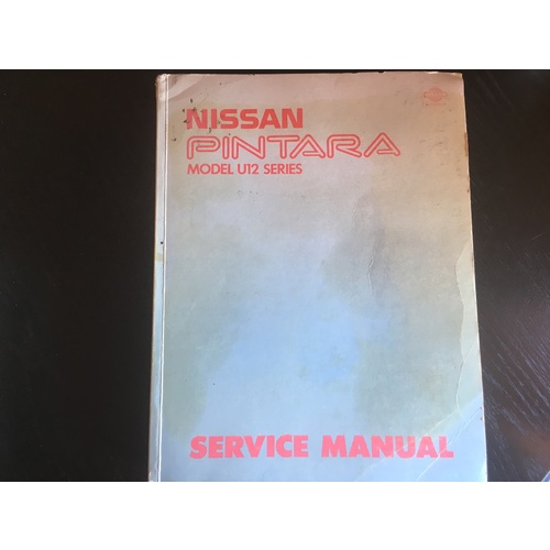 NISSAN PINTARA U12 SERIES  NISSAN WORKSHOP SERVICE MANUAL