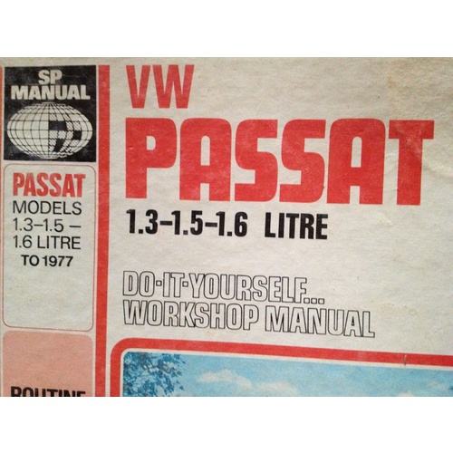 VW PASSAT 1.3-1.5-1.6 LTR MODELS SP WORKSHOP MANUAL